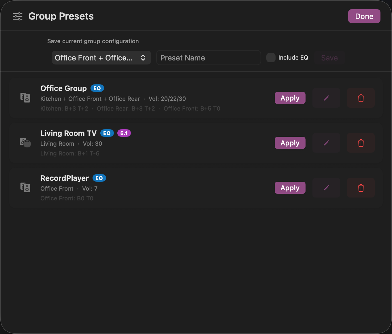 Group presets with saved grouping, volumes and EQ